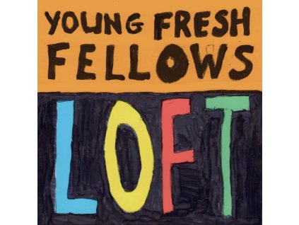 Young Fresh Fellows - Loft (RSD Black Friday 2025)