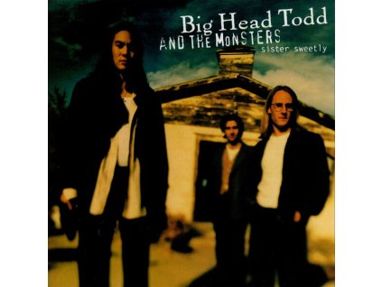 Big Head Todd & The Monsters - Sister Sweetly (RSD Black Friday 2025)