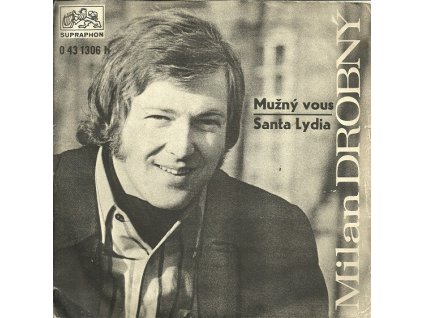 SP MILAN DROBNÝ Mužný Vous / Santa Lydia (LP bazár)