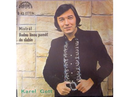 SP KAREL GOTT  Mistrál / Bodnu Línou Paměť Do Slabin (LP bazár)