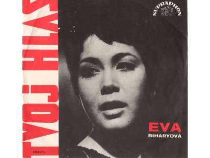 EVA BIHÁRIOVÁ/MIROSLAV LIČKO Tvoj hlas/Konár v kvete zlomený (LP bazár)