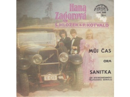 SP HANA ZAGOROVÁ, S.HLOŽEK, P. KOTVALD / ORM – Můj Čas / Sanitka (LP bazár)