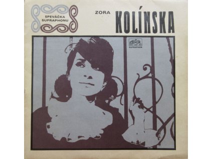 SP ZORA KOLÍNSKA Vietor V Mojej Záhrade / Ťažký Rok(LP bazár)