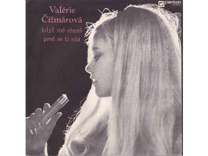 VALÉRIE ČIŽMÁROVÁ Když mě chceš / Proč se ti zdá (LP bazár)