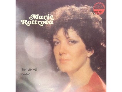 MARIE ROTTROVÁ Ten vítr vál / Bázlivá (LP bazár)