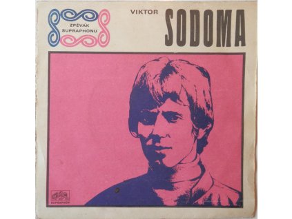 VIKTOR SODOMA Ke hrám míčky jsou / Hej, hej, hej (LP bazár)
