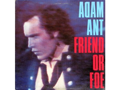 ADAM ANT Friend Or Foe (LP BAZÁR)