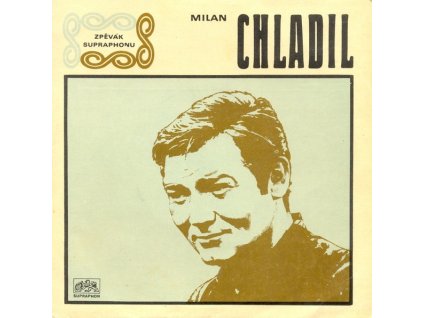 MILAN CHLADIL Oh, Lady Mary / Ten, Kdo Ti Odešel (LP bazár)