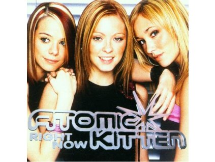 ATOMIC KITTEN Right Now