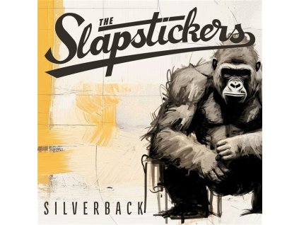 SLAPSTICKERS Silverback (LP)