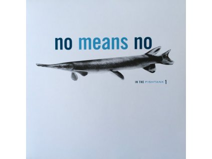 NOMEANSNO In The Fishtank (mini-Album) (12")