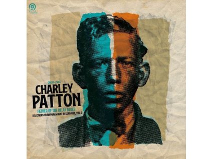 CHARLEY PATTON Father Of The Delta Blues Selections (LP)