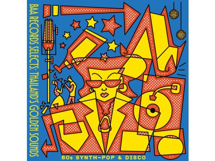 VARIOUS ARTISTS Baa Records Selects: Thailand's Golden Sounds (80's Synth-Pop & Disco)