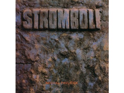 STROMBOLI/MICHAL PAVLÍČEK - Stromboli