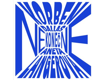 Aneta Langerová, Korben Dallas – Nekonečně