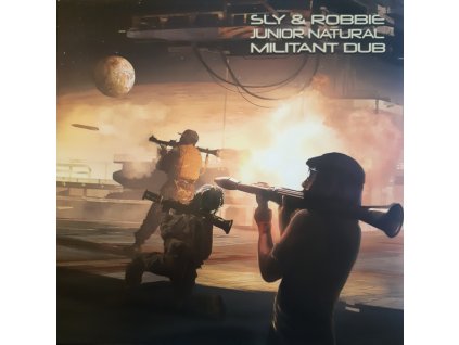 SLY & ROBBIE, JUNIOR NATURAL Militant Dub