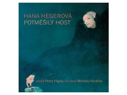HANA HEGEROVÁ Potměšilý Host (LP BAZÁR)