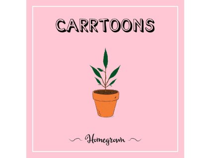 Carrtoons Homegrown