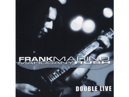 FRANK MARINO & MAHOGANY RUSH Double Live (CD bazár)