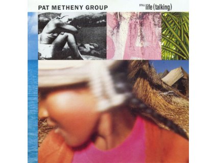 PAT METHENY GROUP Still Life (Talking) (CD bazár)