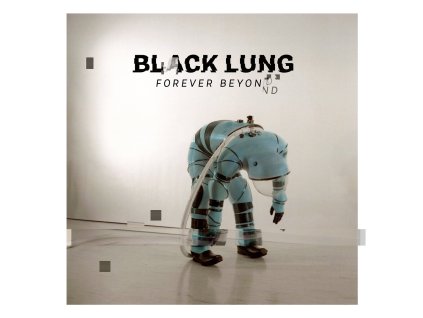 Black Lung - Forever Beyond