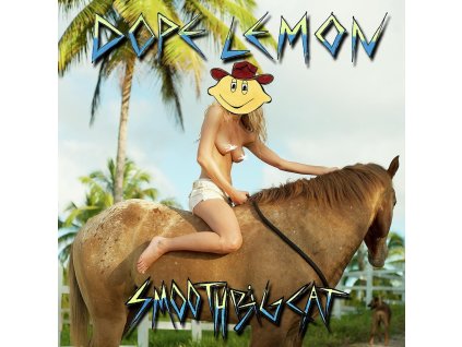 Dope Lemon - Smooth Big Cat
