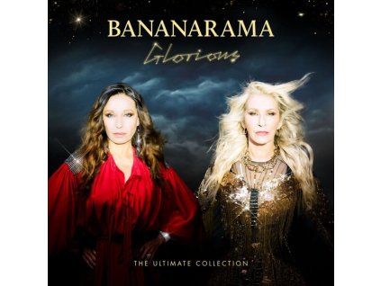 BANANARAMA Glorious - The Ultimate Collection