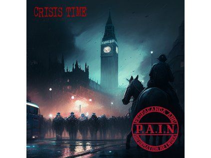 P.A.I.N. Crisis Time (LP)