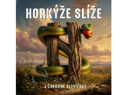 HORKÝŽE SLÍŽE ... a čarovné slovíčko?