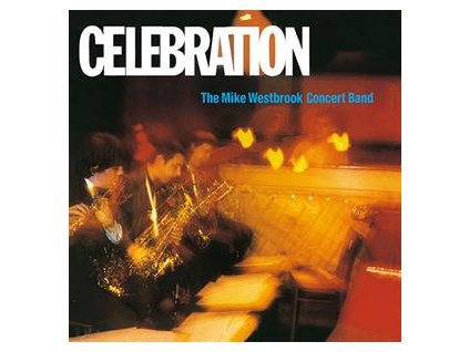 MIKE WESTBROOK Celebration(LP)