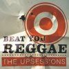 THE UPSESSIONS Beat You Reggae (LP bazár)