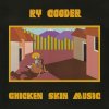 RY COODER - CHICKEN SKIN MUSIC(LP)