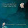 HANA HEGEROVÁ Potměšilý Host(LP)