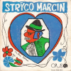 Strýco Marcin – Keď Som Išiel Cez Ty Hory(7")