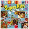 VARIOUS ARTISTS - Tropical Super Hits (LP)