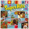 VARIOUS ARTISTS Tropical Super Hits (LP)