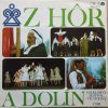 Various - Z Hôr A Dolín - Folklórny festival Východná (LP BAZÁR)