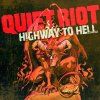 QUIET RIOT Highway To Hell