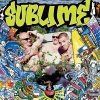SUBLIME Until The Sun Explodes