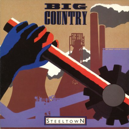 28818 big country steeltown vinyl lp stav obal lp nm nm