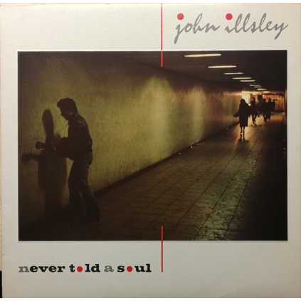 29508 illsley john never told a soul vinyl lp stav obal lp nm nm