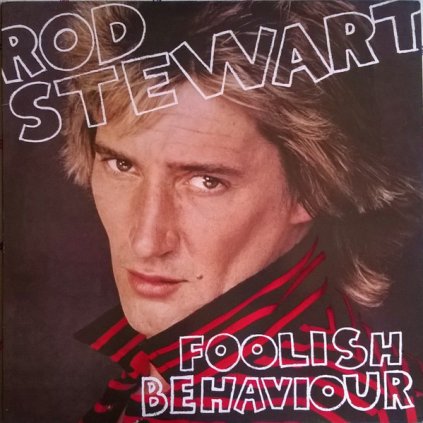 30300 stewart rod foolish behavior vinyl lp stav obal lp nm nm