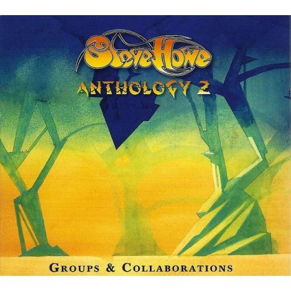 43206 howe steve anthology 2 groups collaborations 3cd