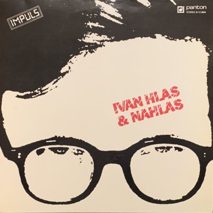 44799 ivan hlas nahlas ivan hlas a nahlas vinyl lp panton stav obal lp nm nm