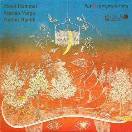 45165 pavol hammel marian varga radim hladik na ii programe sna vinyl lp opus stav obal lp nm nm