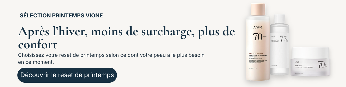 Bannière de printemps VIONE avec des produits ANUA et le texte Après l’hiver, moins de surcharge, plus de confort.