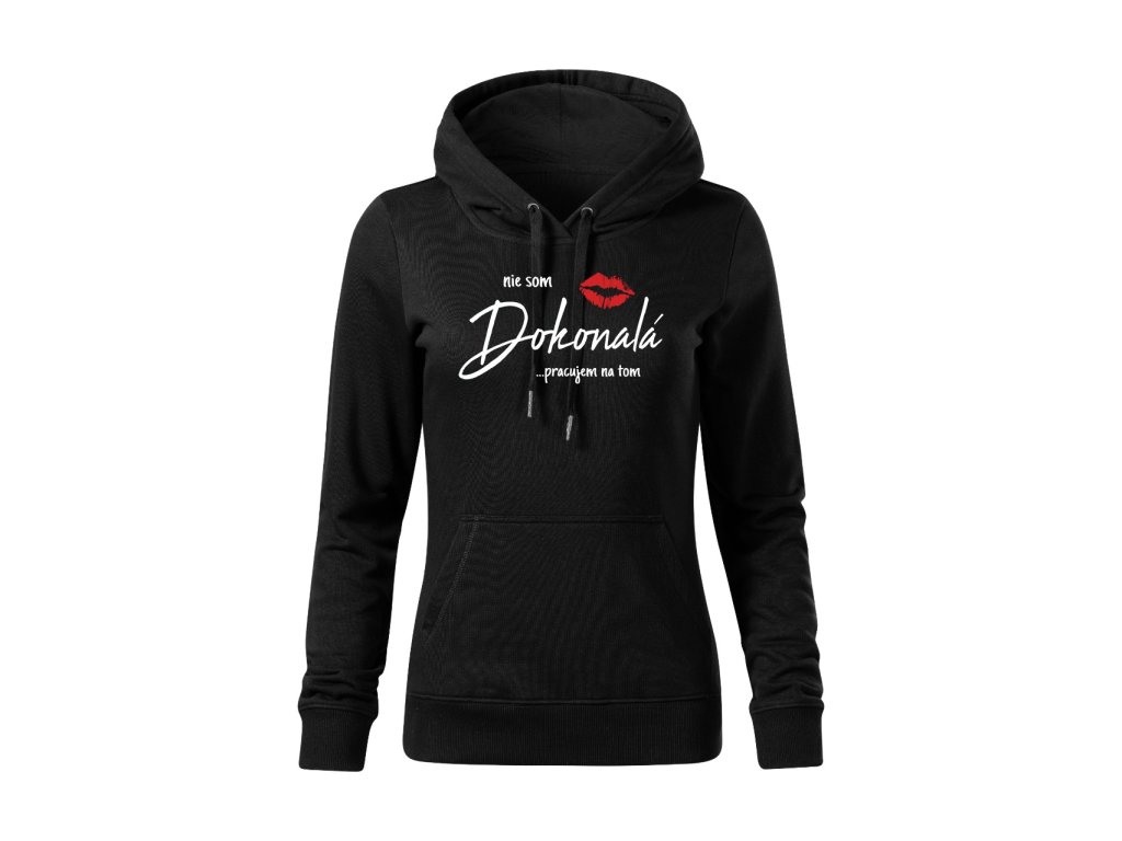 Mikina s kapucňou s motívom Nie som dokonalá ... pracujem na tom