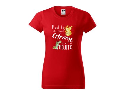 Tričko s motívom Keď Ti dá život citróny, urob si mojito