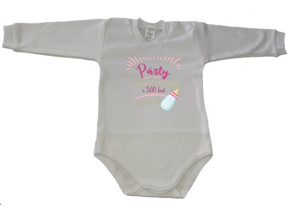 Detské body s dlhým rukávom s vtipným motívom Párty u mňa ..ružová