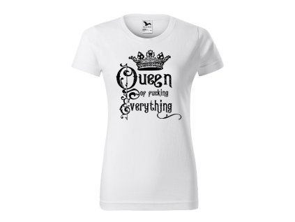 Tričko s motívom QUEEN of fucking verything